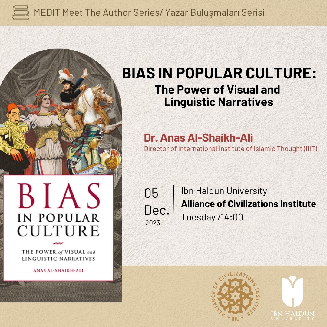 Meet the Author with Anas Al-Shaikh-Ali: 'Bias in Popular Culture:The Power of Visual and Linguistic Narratives'