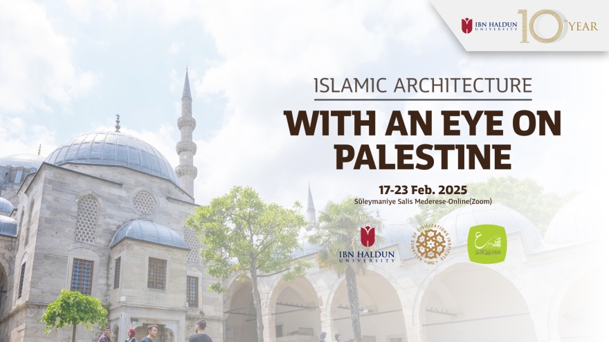 Islamic Architecture Workshop: With an Eye on Palestine