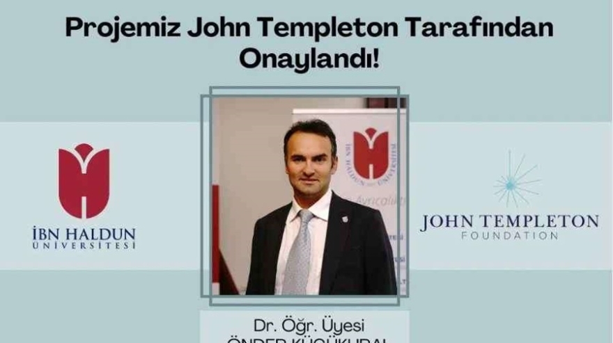 John Templeton Foundation Tarafından Projemiz Desteklenmeye Hak Kazanmıştır