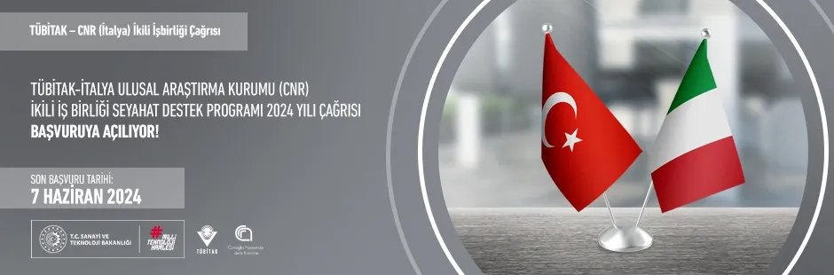TÜBİTAK-Italy National Research Council (CNR) Bilateral Cooperation Programme 2024 Call for Applications