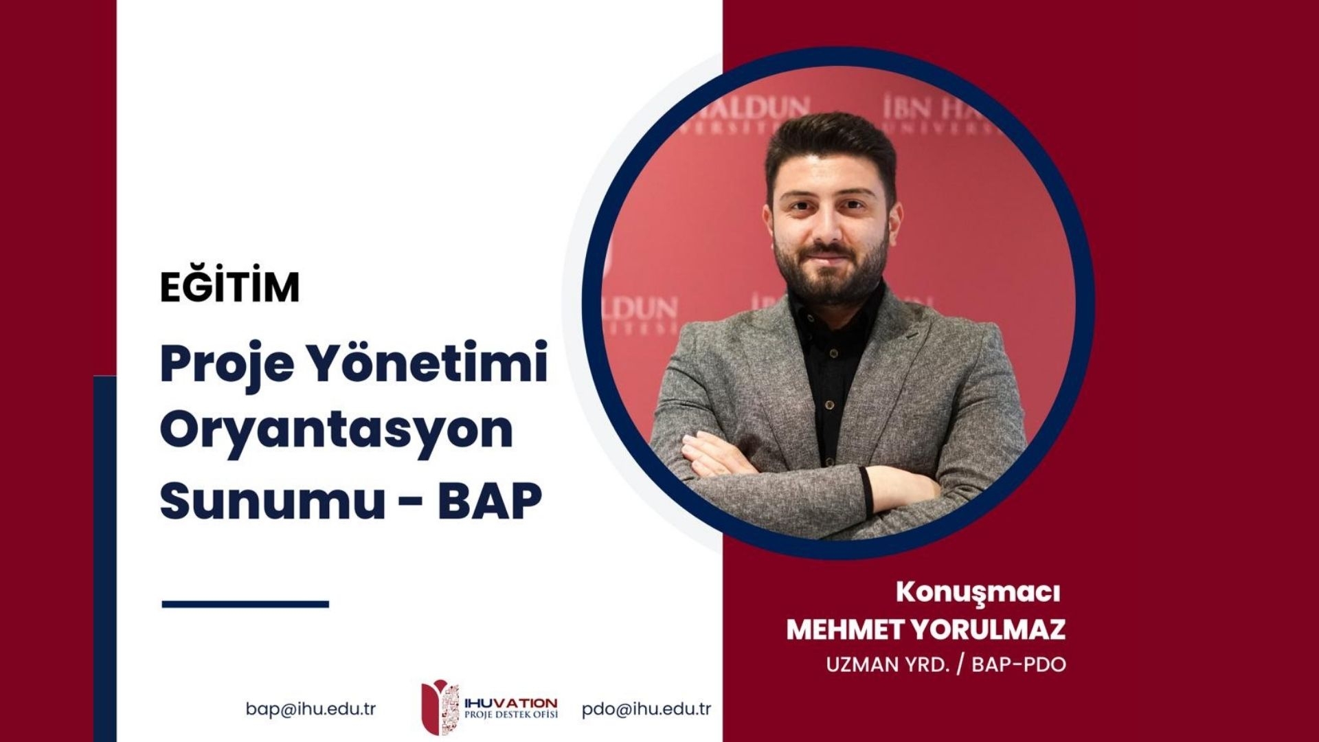 BAP Proje Yönetimi Oryantasyon Sunumu Gerçekleştirildi