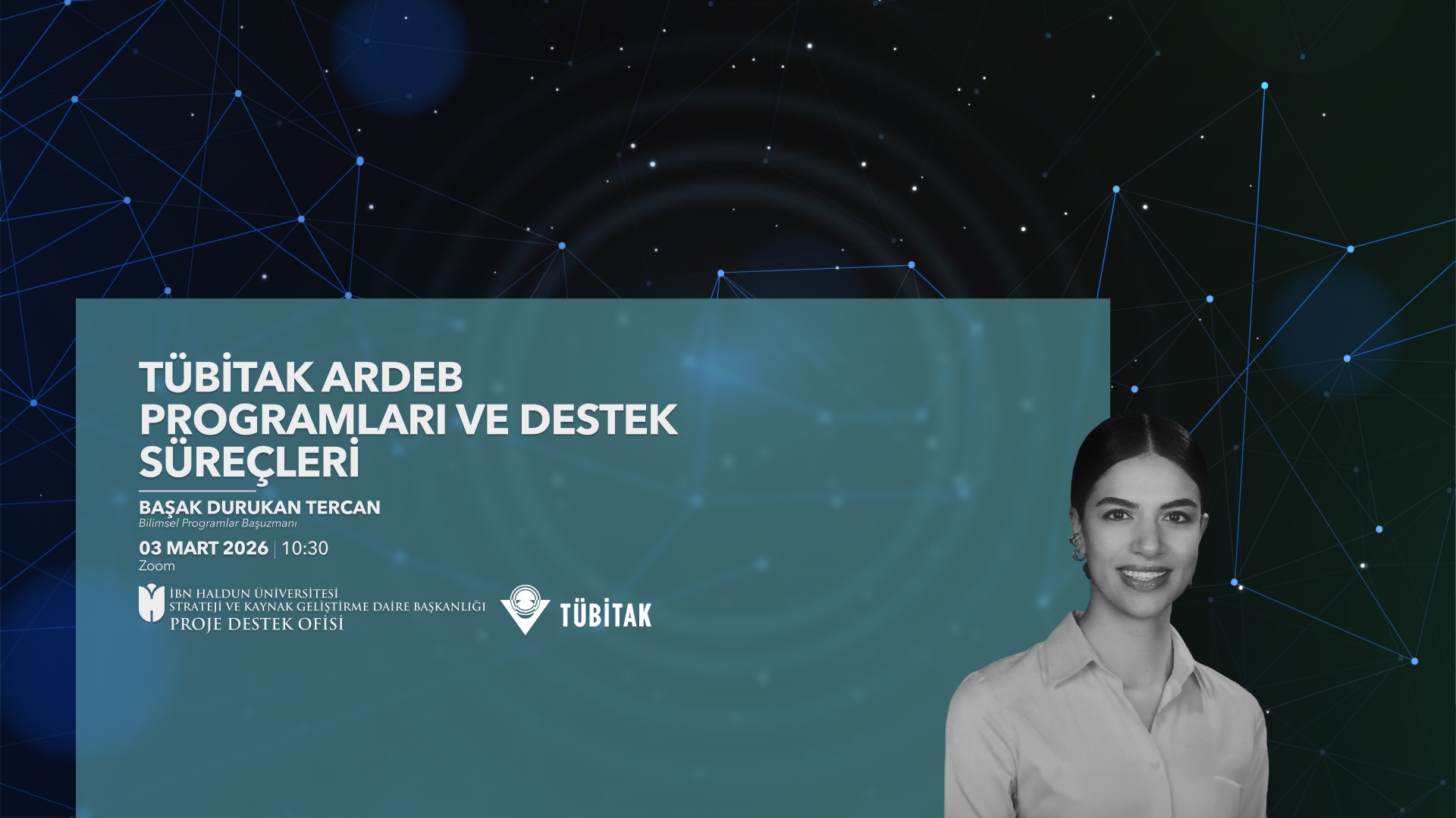 TÜBİTAK ARDEB Programları ve Destek Süreçleri Bilgilendirme Programı