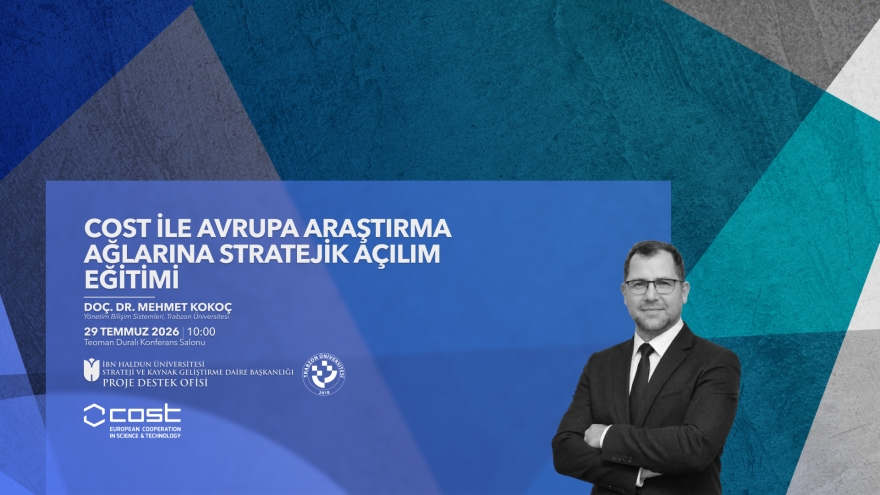 COST ile Avrupa Araştırma Ağlarına Stratejik Açılım Eğitimi