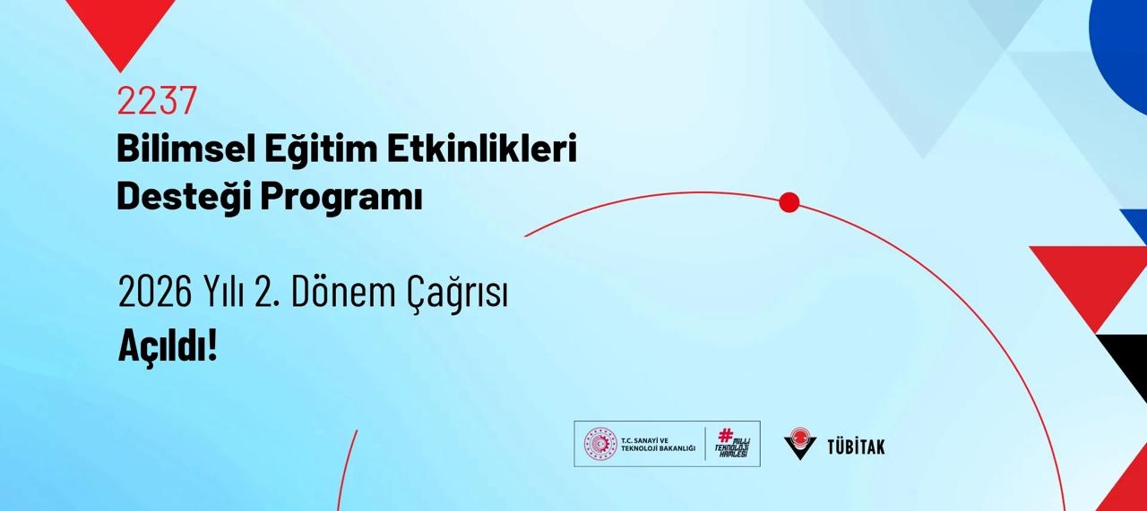 TÜBİTAK 2237-A Programı 2026 Yılı 2. Dönem Çağrısına Başvurular Başladı