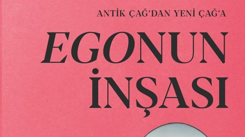 A Book on the Self by our Faculty Member Özden Özkaya: ''The Construction of the Ego''