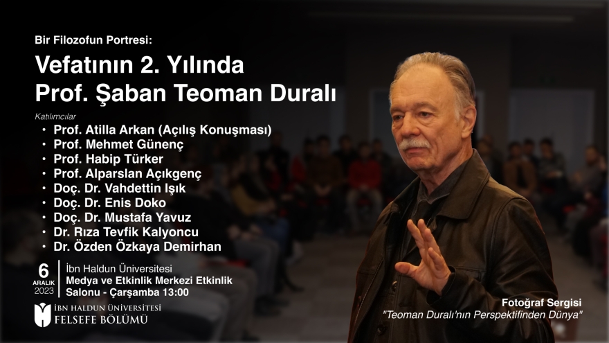 Prof. Şaban Teoman Duralı on the 2nd Anniversary of His Demise