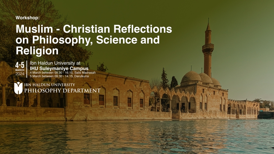 Muslim-Christian Reflections on Philosophy, Science and Religion
