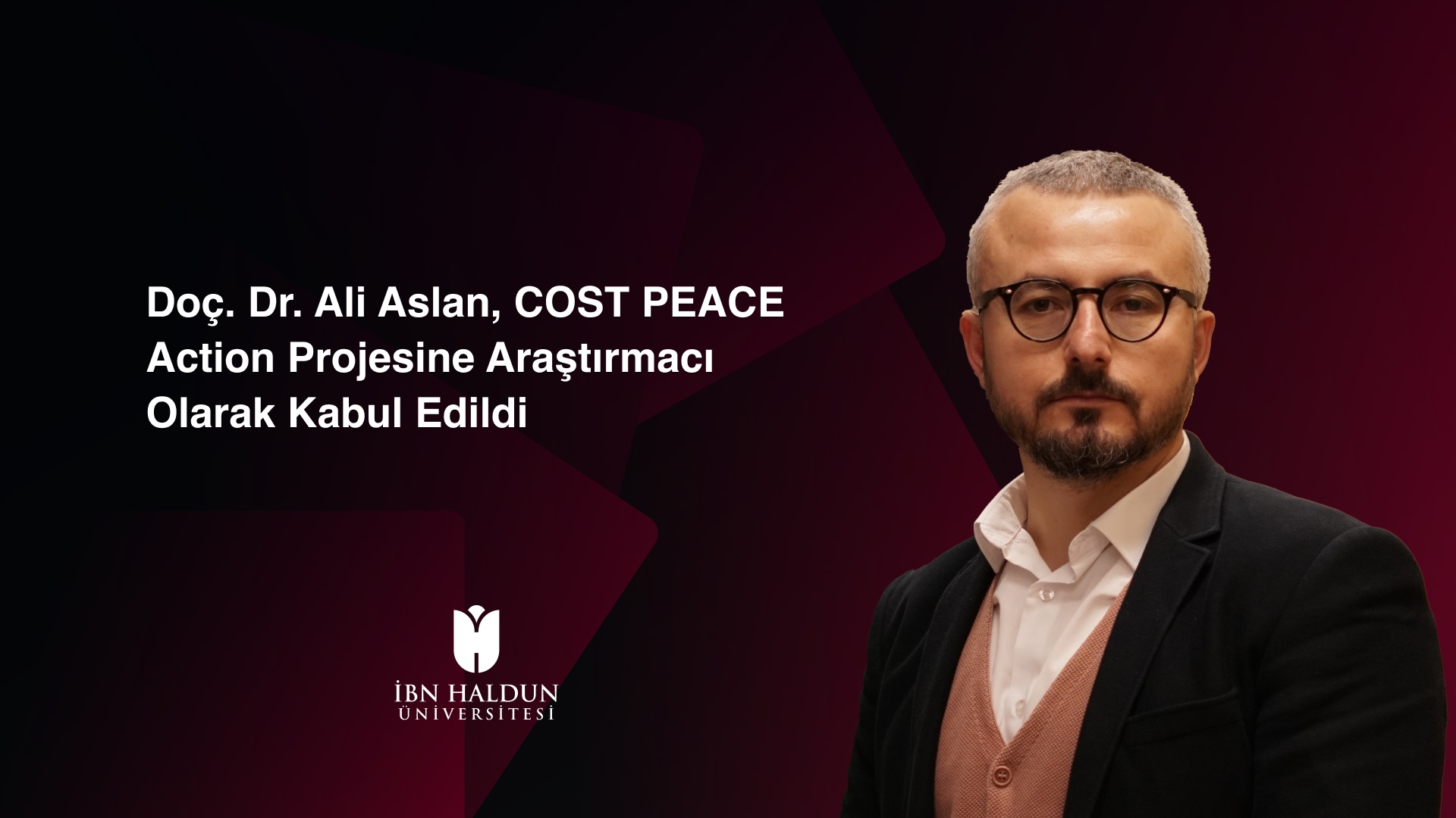 Assoc. Prof. Ali Aslan Accepted as a Researcher to the COST PEACE Action Project