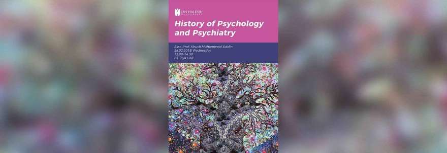 History of Psychology and Psychiatry