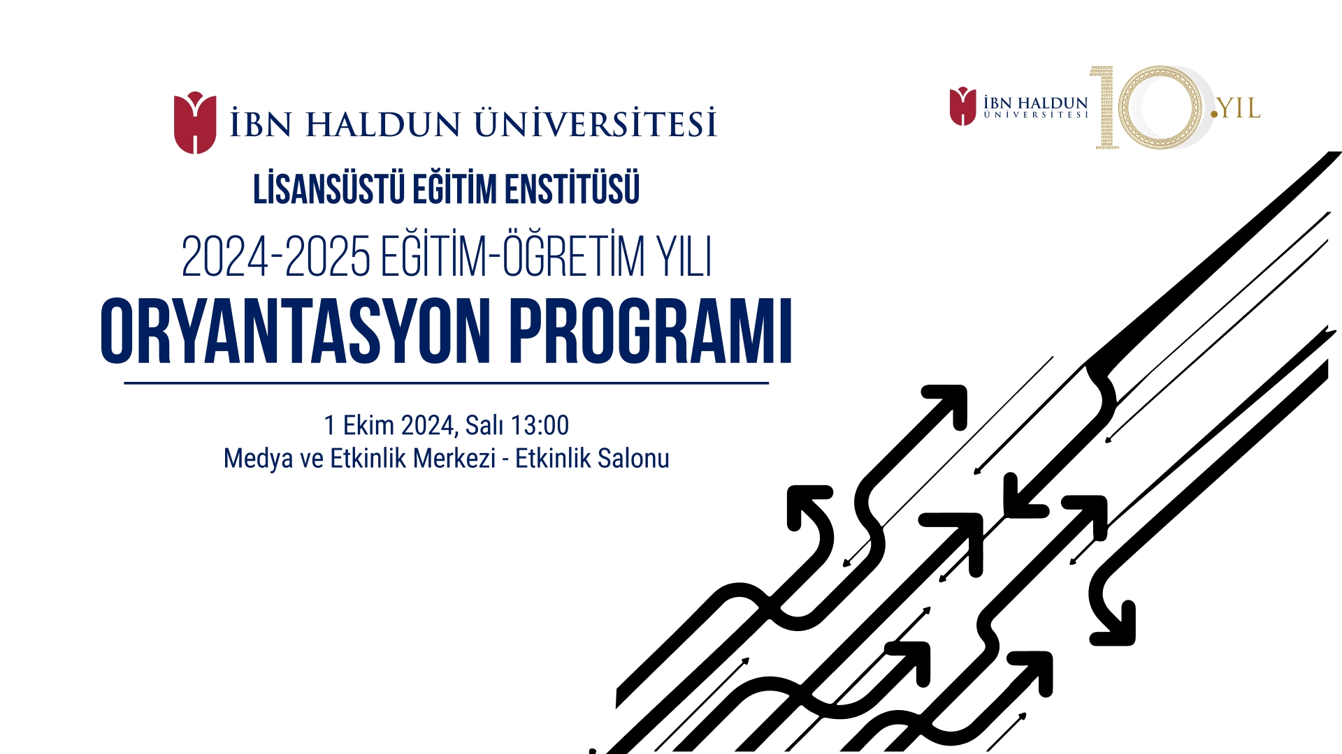 Lisansüstü Eğitim Enstitüsü 2024-2025 Eğitim Öğretim Yılı Oryantasyon Programı