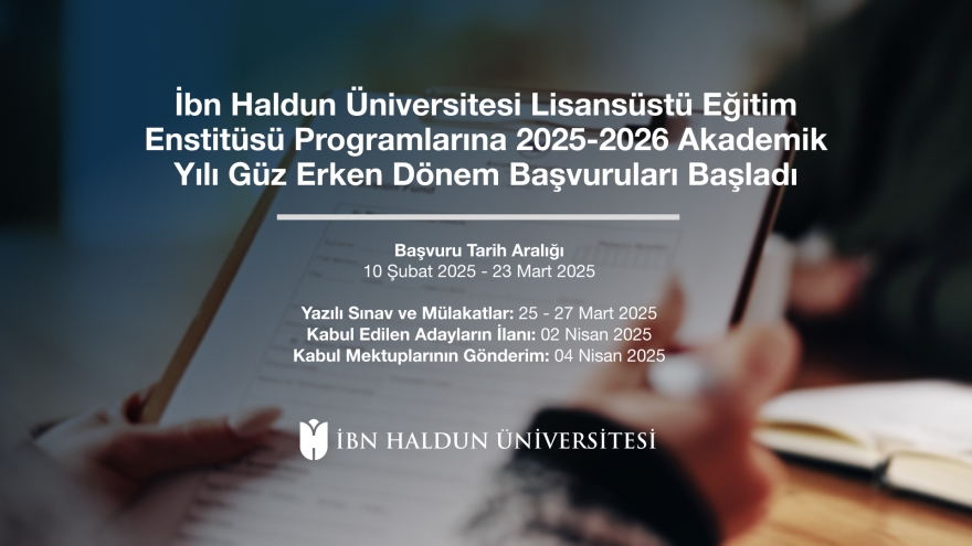 2025-2026 Akademik Yılı Güz Erken Dönemi Başvuruları