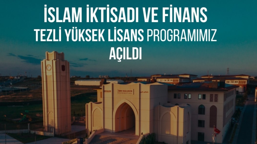 İslam İktisadı ve Finans Tezli Yüksek Lisans Programımız Açıldı