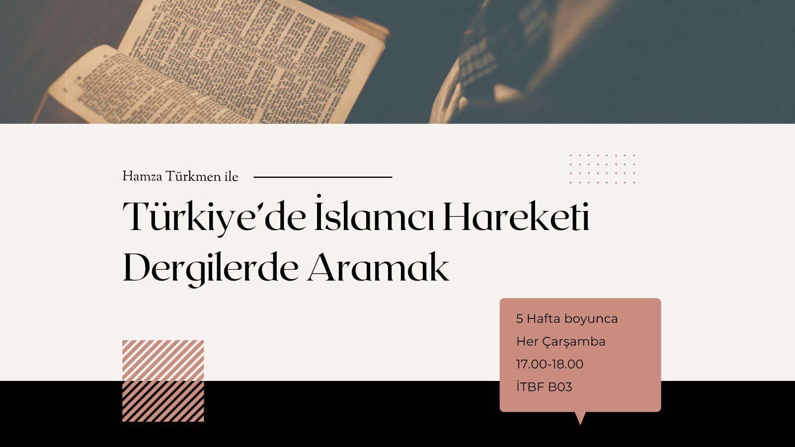 Türkiye’de İslamcı Hareketi Dergilerde Aramak
