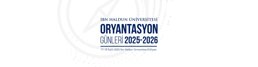 İHÜ Oryantasyon Günleri (17-18 Eylül) - Son Başvuru Tarihi 14 Eylül 2025