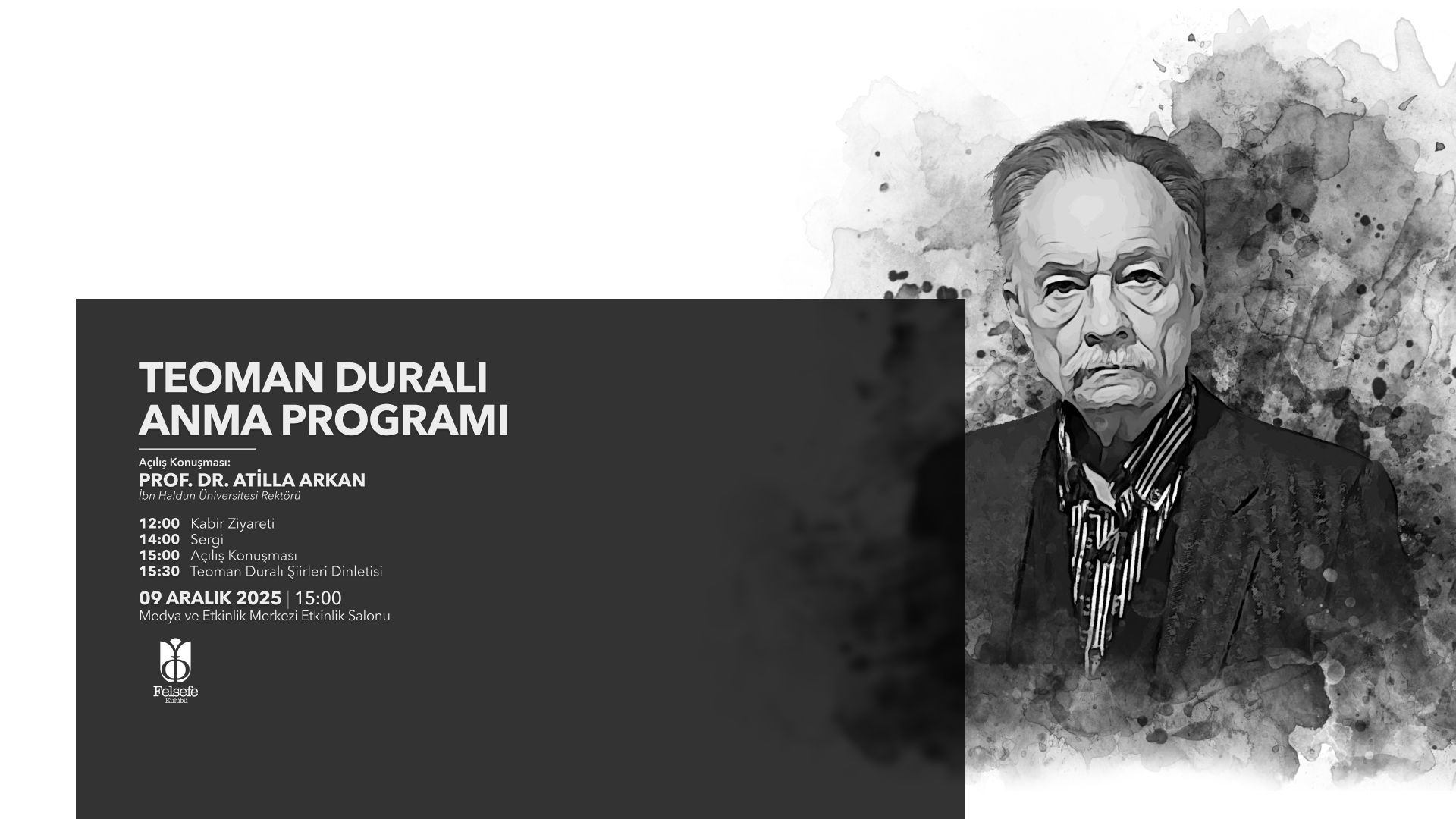 Prof. Dr. Teoman Duralı Commemoration Program