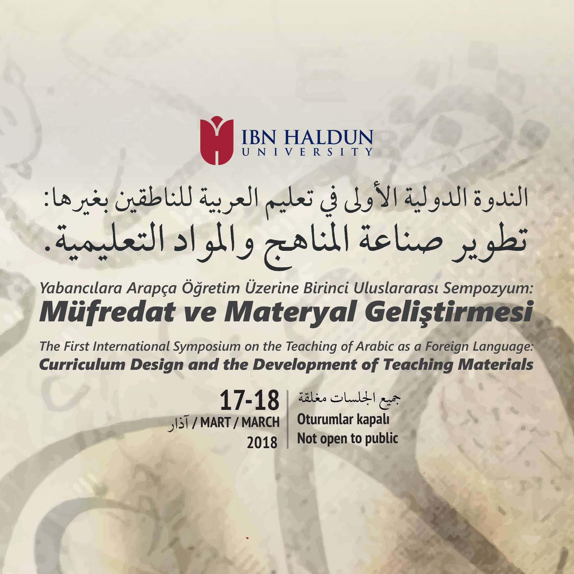 The First International Symposium on the Teaching of Arabic as a Foreign Language: Curriculum Design and the Development of Teaching Materials