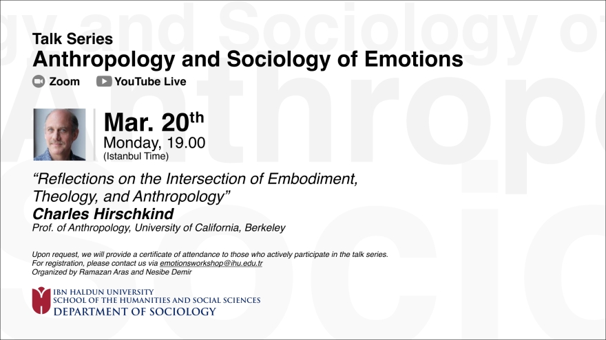 Anthropology and Sociology of Emotions Talk Series : Reflections on the Intersection of Embodiment, Theology, and Anthropology 