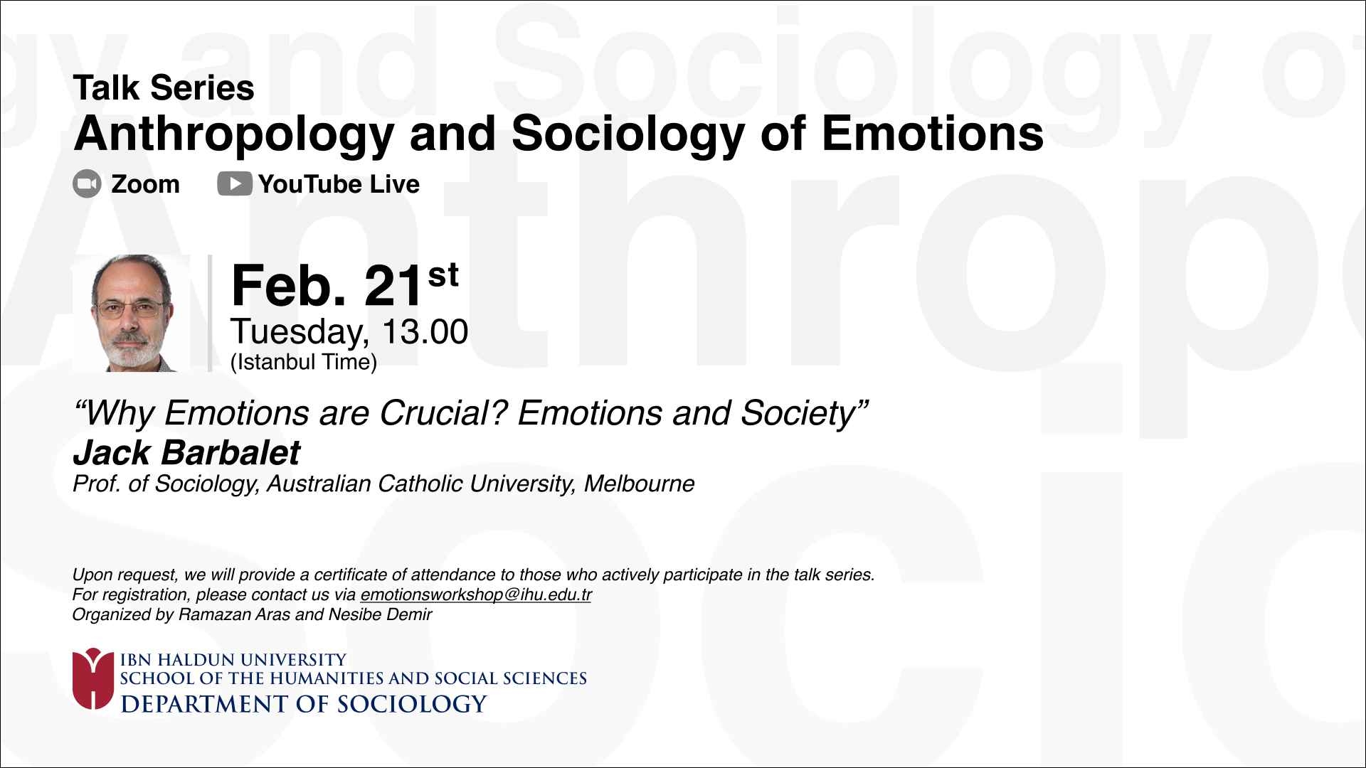 Anthropology and Sociology of Emotions Talk Series : Why Emotions are Crucial? Emotions and Society