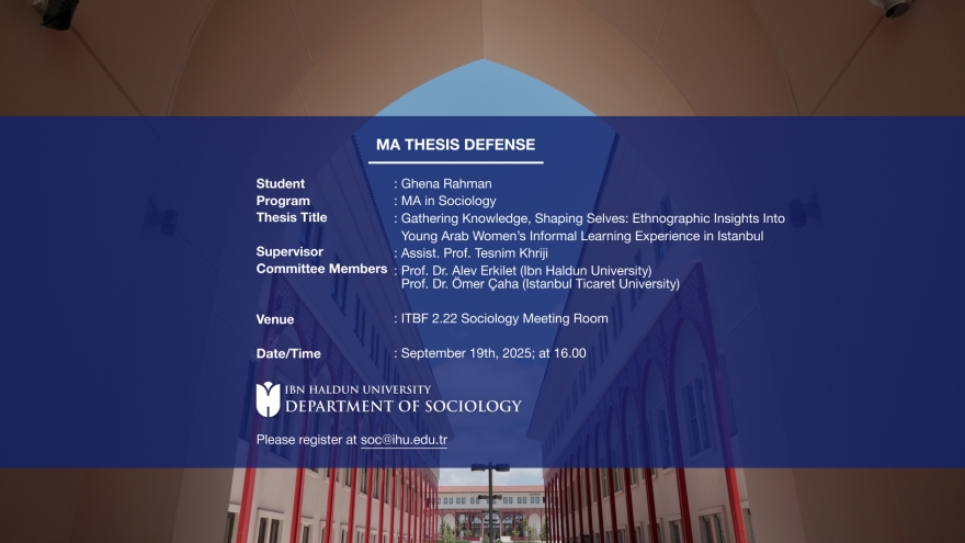 MA Thesis Defense: “Gathering Knowledge, Shaping Selves: Ethnographic Insights Into Young Arab Women’s Informal Learning Experience in Istanbul”