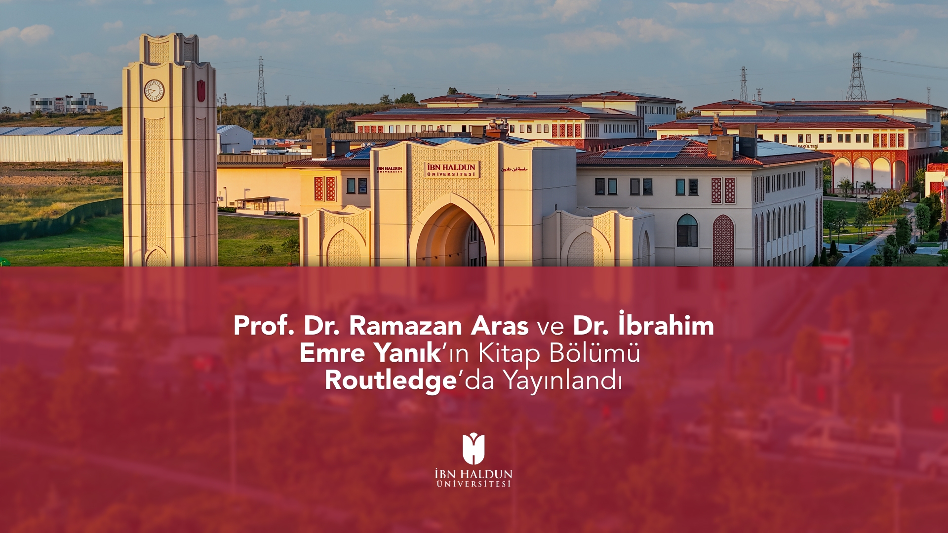 Book Chapter by Prof. Ramazan Aras and Assist. Prof. İbrahim Emre Yanık Published by Routledge