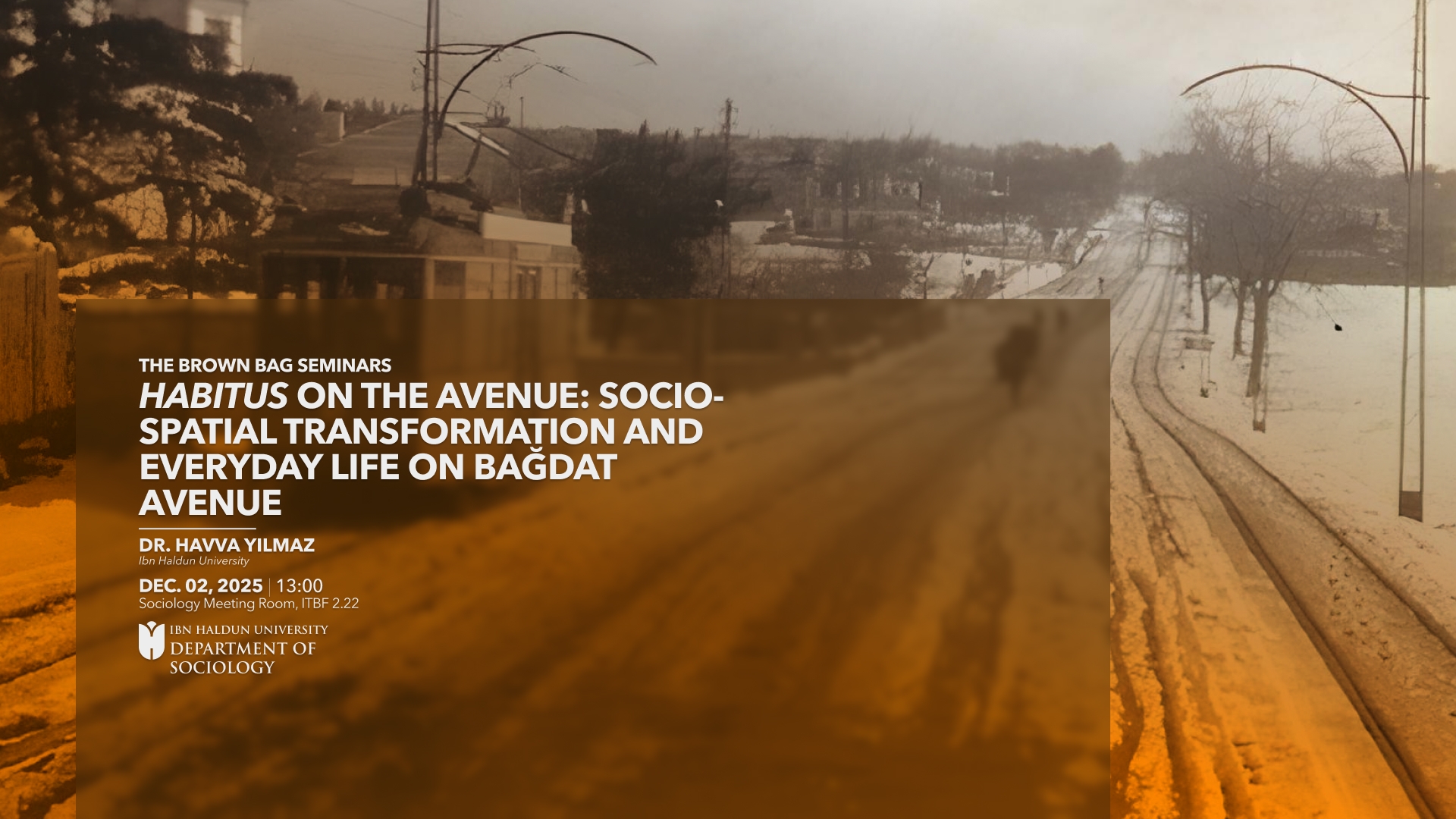 Caddede Habitus: Bağdat Caddesi’nde Sosyo-Mekânsal Dönüşüm ve Gündelik Hayat