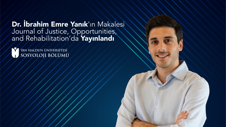 Assist. Prof. İbrahim Emre Yanık’s Article Published in the Journal of Justice, Opportunities, and Rehabilitation