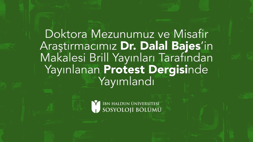 Our PhD Graduate and Visiting Researcher Dr. Dalal Bajes’ Article Published in Protest Journal by Brill