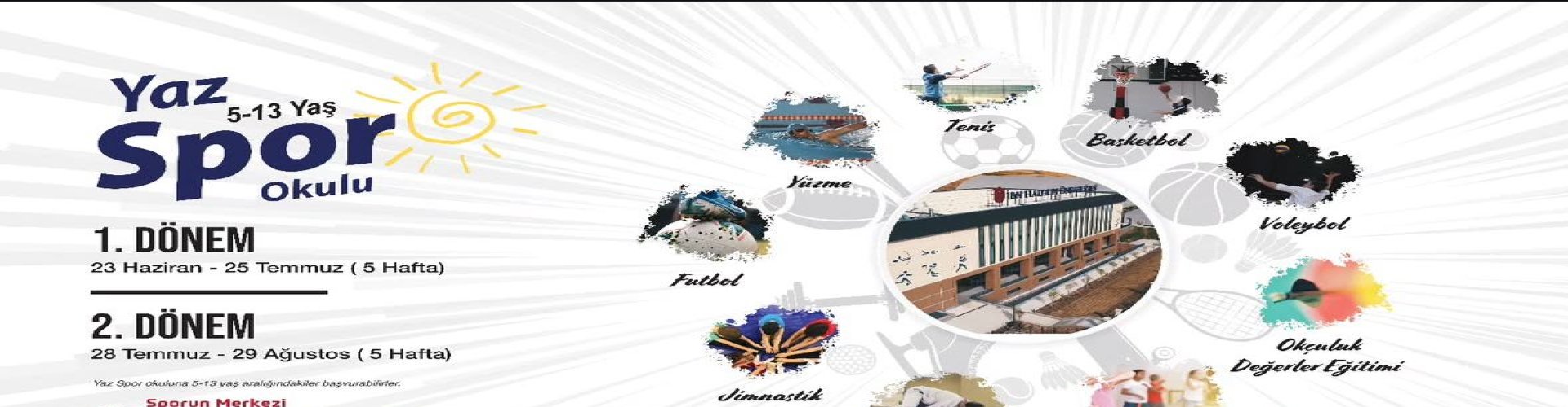 YAZ SPOR OKULU 2025 2. DÖNEM BAŞLIYOR!