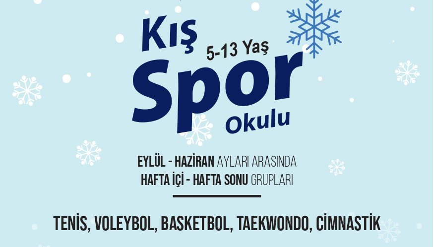 KIŞ SPOR OKULUMUZ BAŞLIYOR!