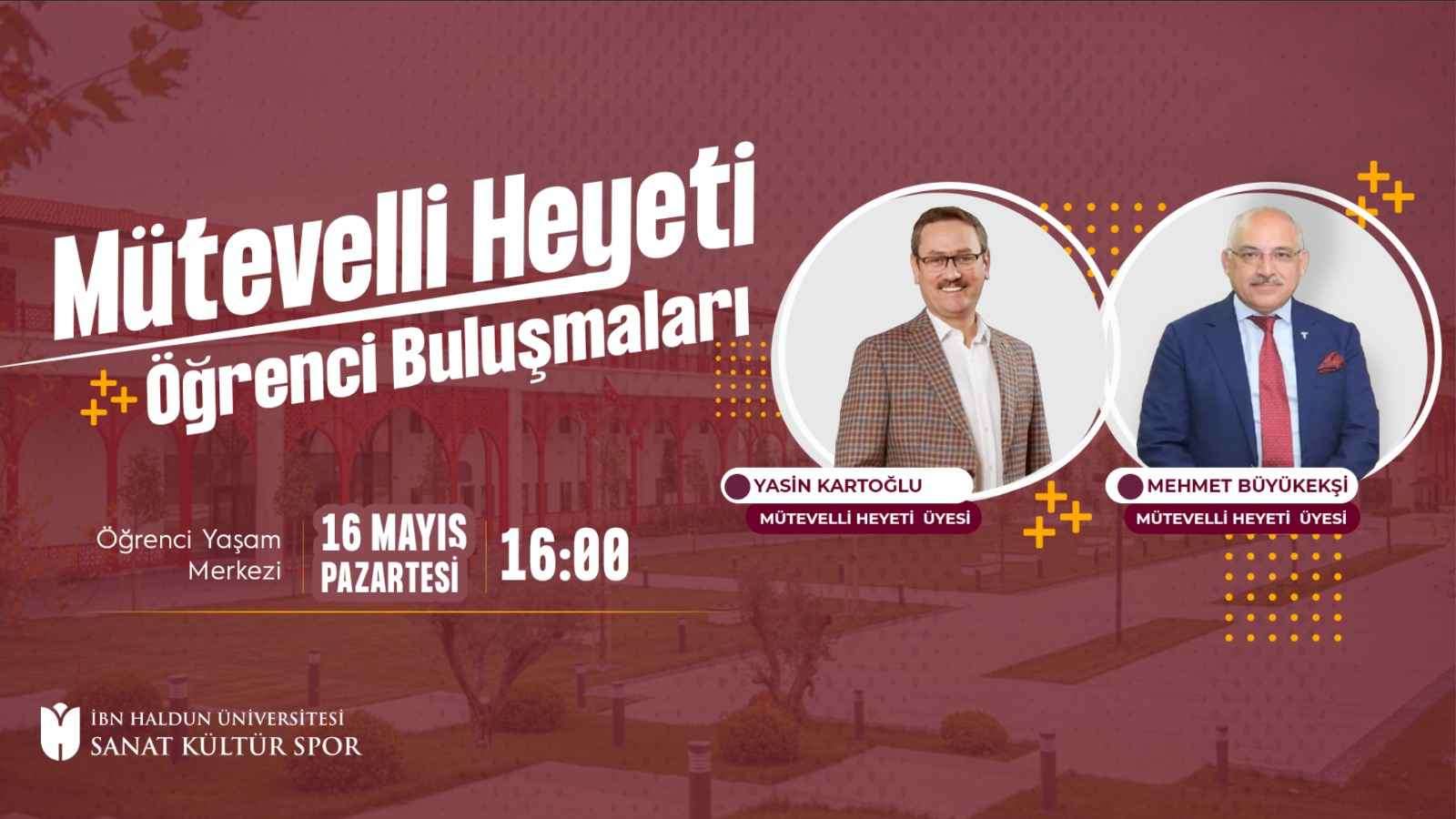 Mütevelli Heyeti  – Öğrenci Buluşmaları