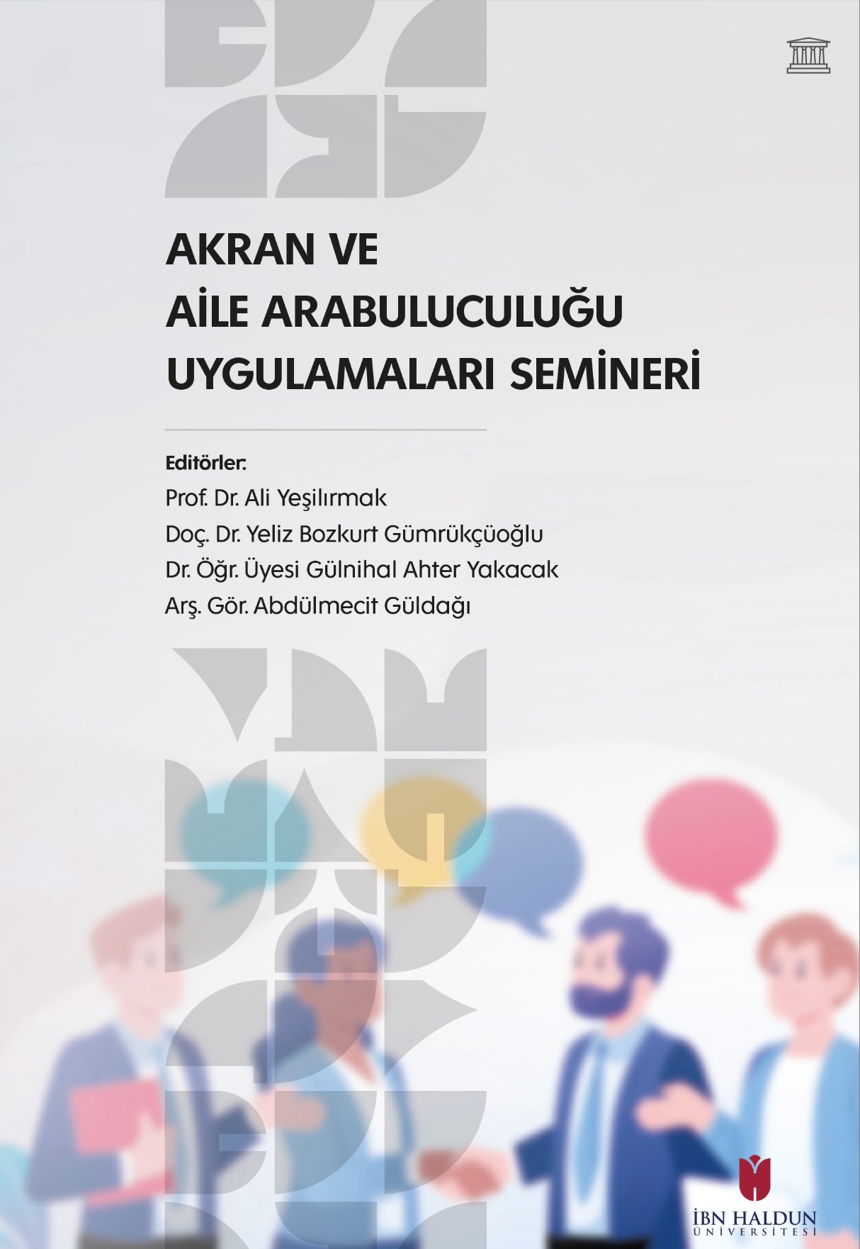 Akran ve Aile Arabuluculuğu Uygulama Semineri Kitabı Yayınlandı