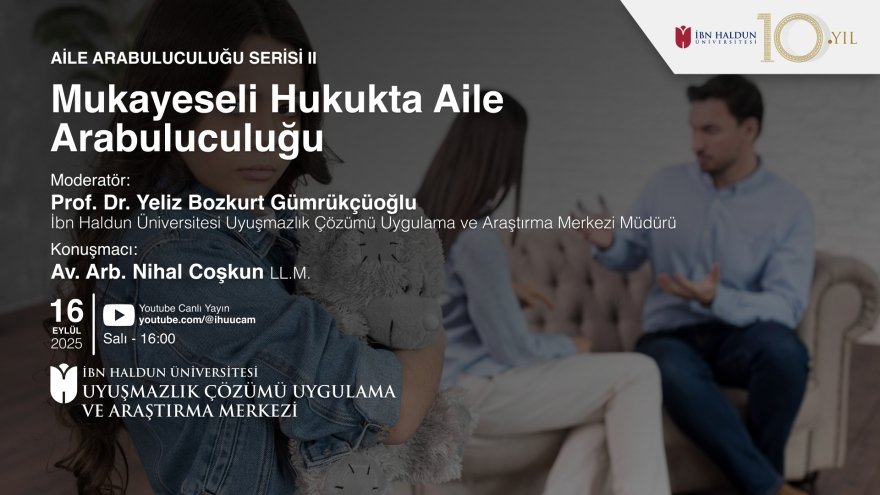 Aile Arabuluculuğu Serisi II:  Mukayeseli Hukukta Aile Arabuluculuğu
