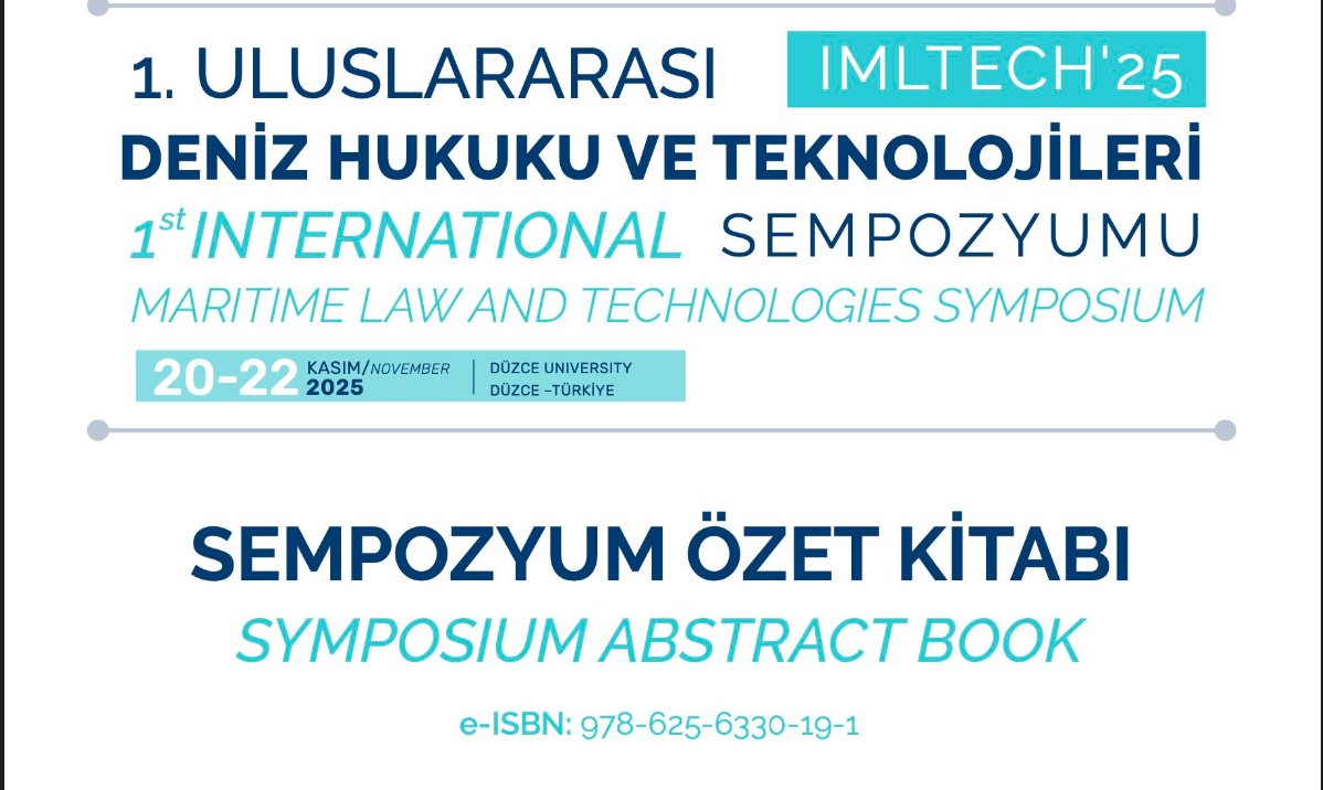 Abstract Book of the 1st International Maritime Law and Technologies Symposium Published
