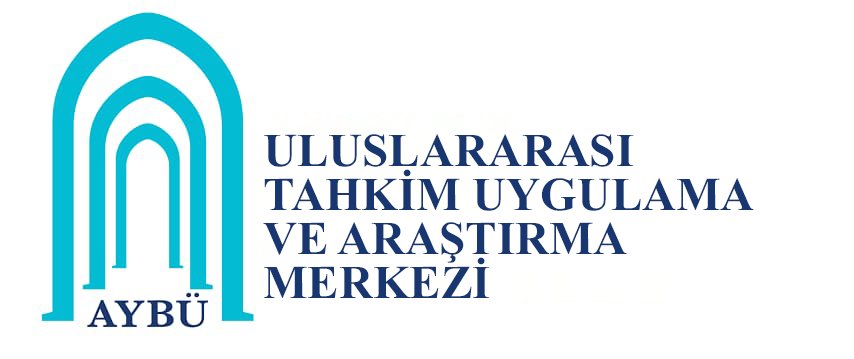 Ankara Yıldırım Beyazıt Üniversitesi Uluslararası Tahkim Uygulama ve Araştırma Merkezi