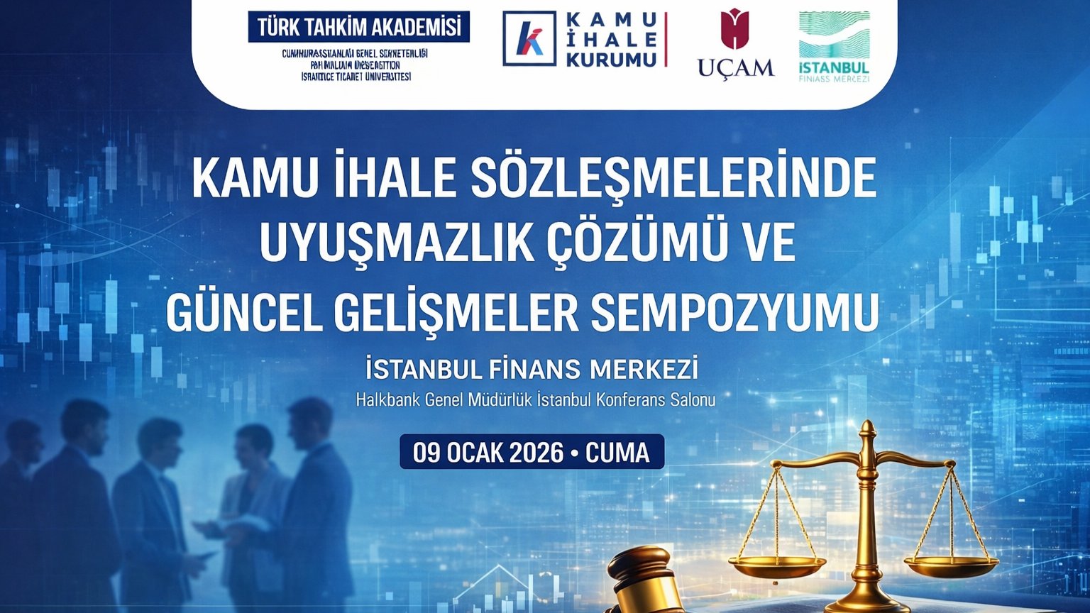Kamu İhale Sözleşmelerinde Uyuşmazlık Çözümü ve Güncel Gelişmeler Sempozyumu