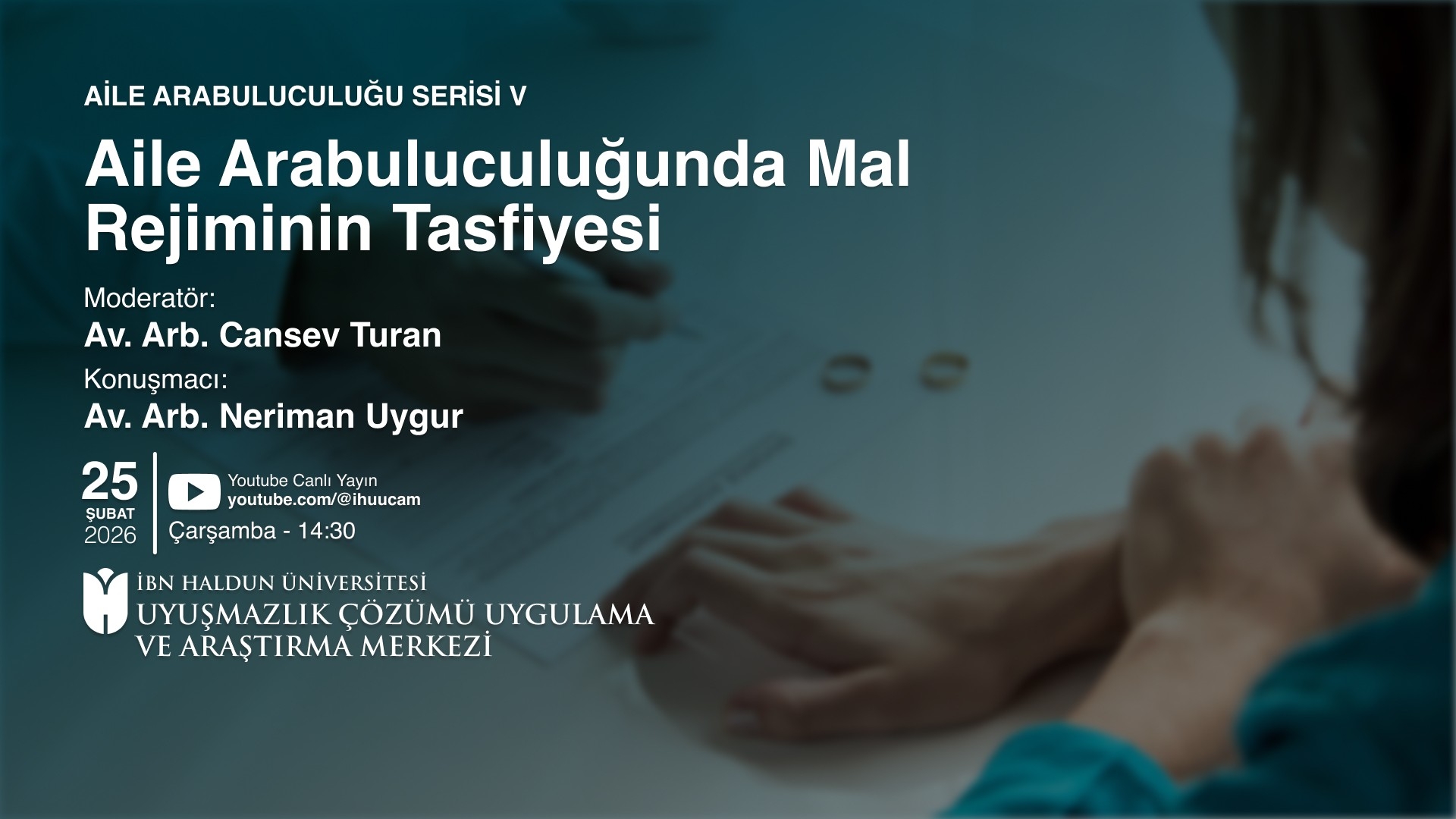 Aile Arabuluculuğu Serisi V - Aile Arabuluculuğunda Mal Rejiminin Tasfiyesi