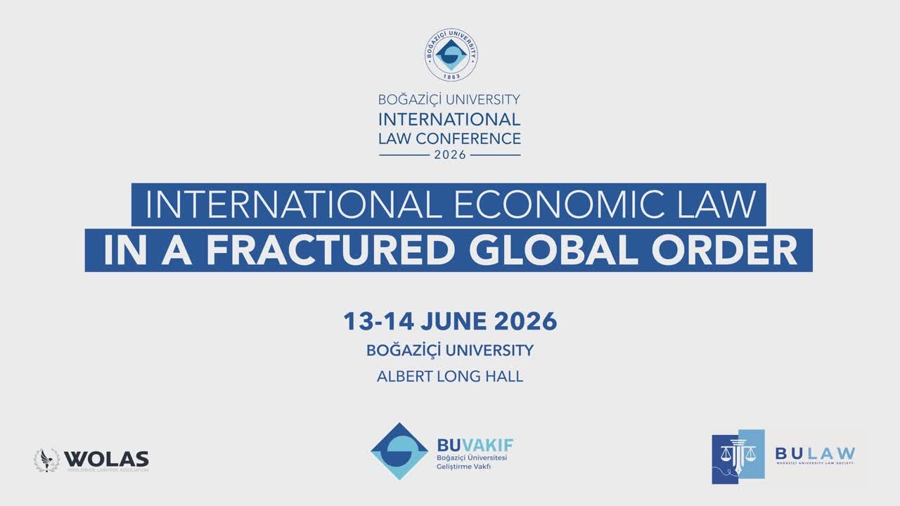 UÇAM Yönetim Kurulu Üyemiz Prof. Dr. Ali Yeşilırmak ve Müdür Yardımcımız Dr. Öğr. Üyesi Ömer Faruk Kafalı Boğaziçi University International Law Conference 2026’ya Katıldı